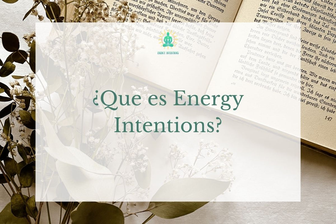 ¿Qué es Energy Intentions y en qué consiste?