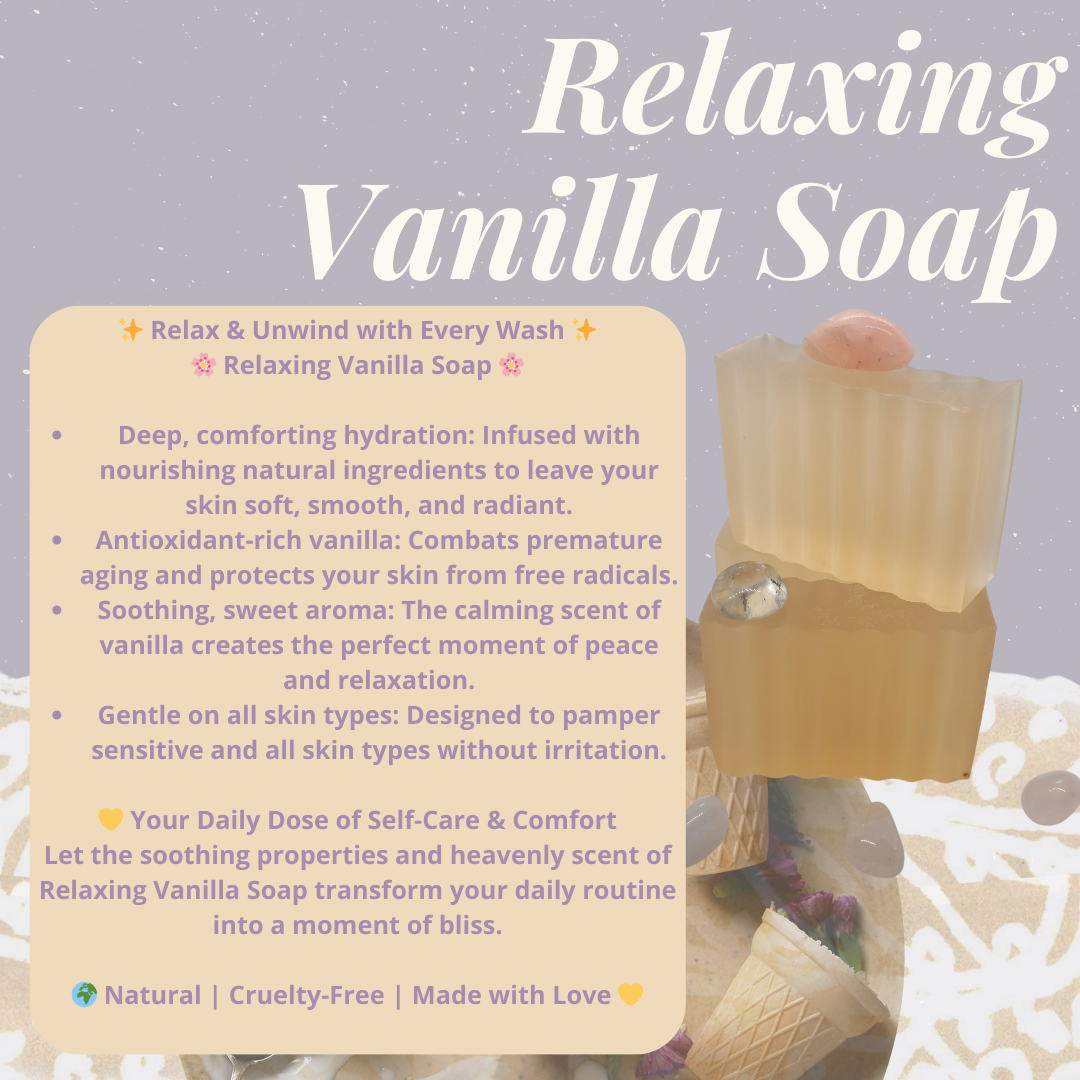 Relaxing Vanilla Soap